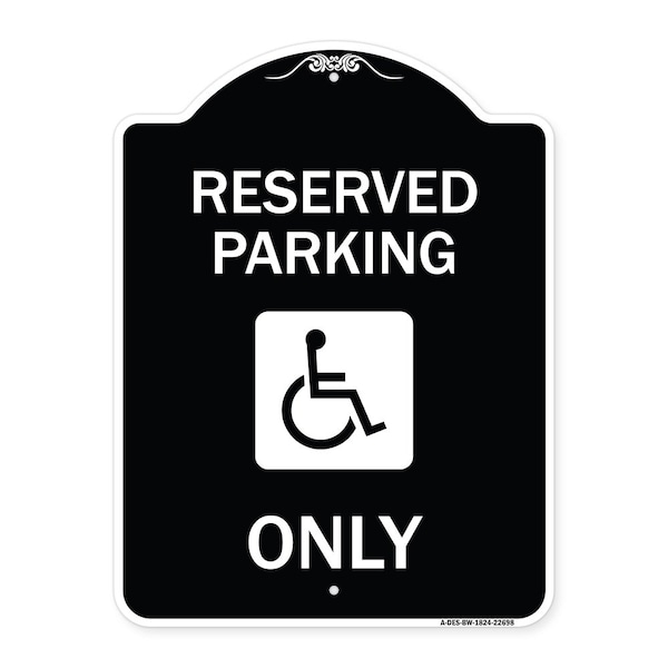 W/ NY Compliance Reserved Parking W/ Access Icon Heavy-Gauge Aluminum Sign, 24" x 18", BW-1824-22698